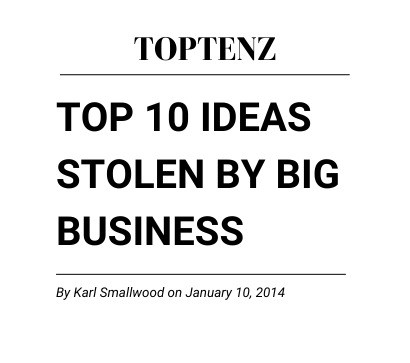 Screenshot of a newspaper article titled top 10 ideas stolen by big business